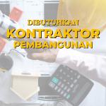 DIBUTUHKAN KONTRAKTOR PEMBANGUNAN